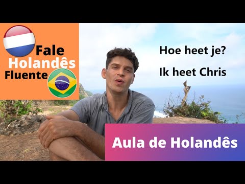 Aula de Holandês para iniciantes - Aula de Holandês para Brasileiros