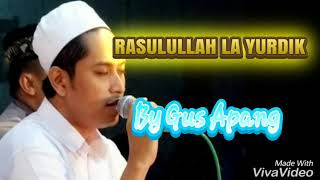 Download lagu Rasulullah La Yurdik Gus Apang Kudus mp3