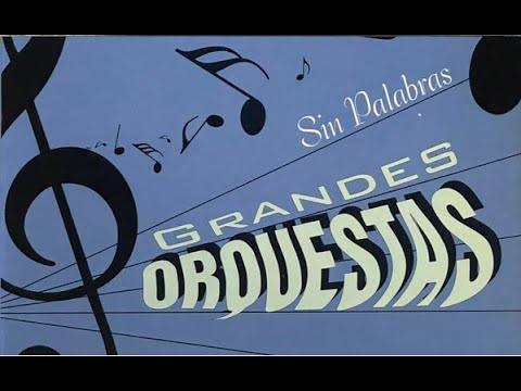 EL SONIDO DE LAS GRANDES ORQUESTAS