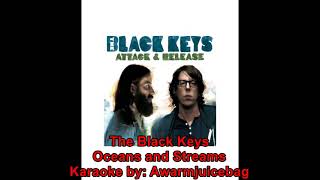 The Black Keys Oceans and Streams karaoke
