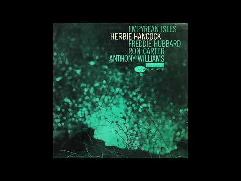 Herbie Hancock, "Oliloqui Valley" (Empyrean Isles; Blue Note 4175) Original Mono RVG Mastering 1964