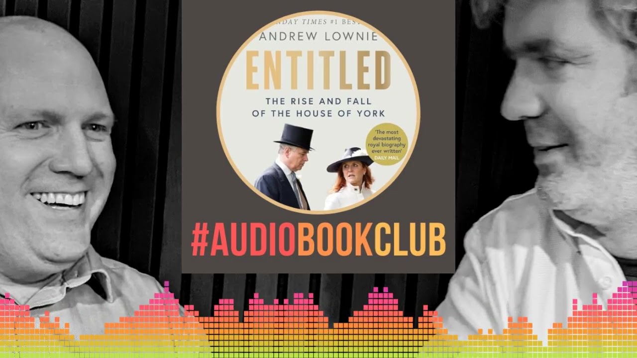 #AudioBookClub 'Entitled' - by Andrew Lownie 1