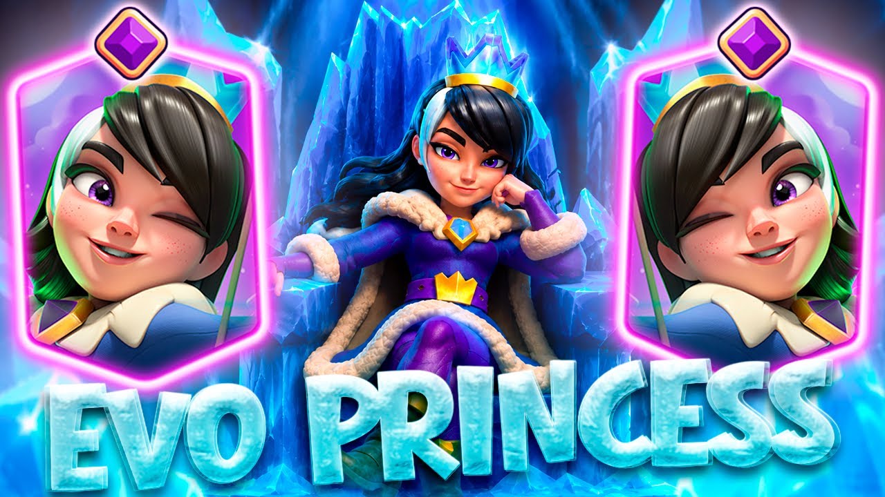 Evo Princess Will Officially *BREAK* Clash Royale…..