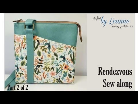 Rendezvous sew along - Crafted by Leanne. Part 2 of 2