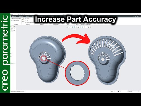 Increase the part file accuracy in Creo Parametric