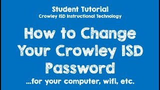 How to Change Your Crowley ISD Password