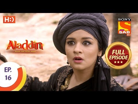 Aladdin  - Ep 16 - Full Episode - 11th September, 2018