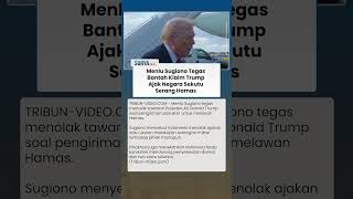 Heboh Kabar Donald Trump Sebut Indonesia Siap Kirim Pasukan untuk Perangi Hamas, Menlu RI Membantah
