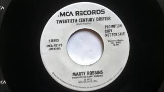 Twentieth Century Drifter , Marty Robbins , 1973