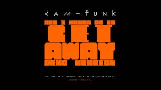 DāM-FunK - All I Wanna Do Is Get Away (Demo Version)