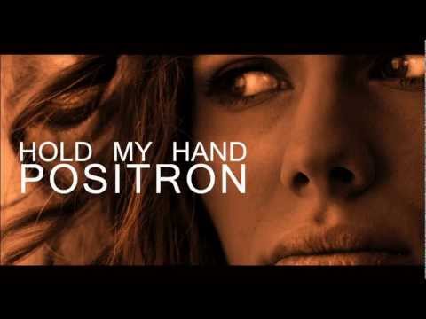 Positron - Positron "Hold my hand" - Electronic acoustic Music - Indiepop