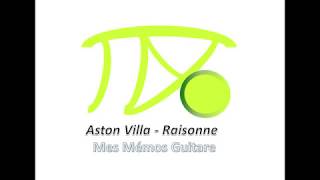 19 - Aston Villa - Raisonne (My©mo Tuto Guitare)