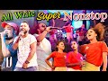 All Write Super Nonstop All Write සුපිරිම නන්ස්ටොප් එකට ලි