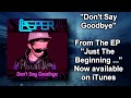 Casper - Don't Say Goodbye 