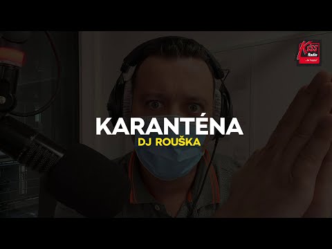 DJ ROUŠKA - KARANTÉNA !!!