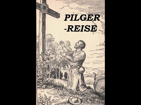 Pilgerreise / Teil 1 von 22 / Christliche Geschichte / Der Weg zur engen Pforte