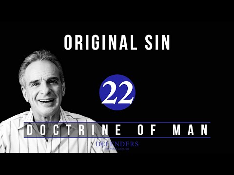 Doctrine of Man - Part 22: Original Sin