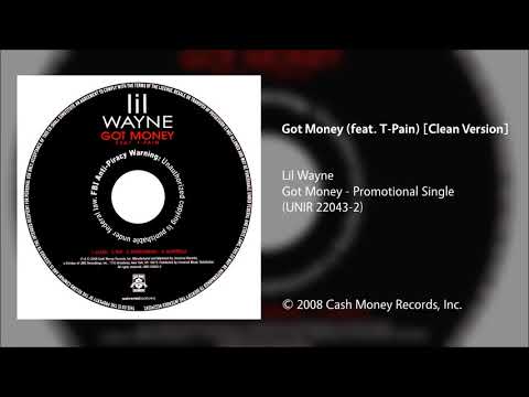 Lil Wayne - Got Money (feat. T-Pain) [Clean Version]