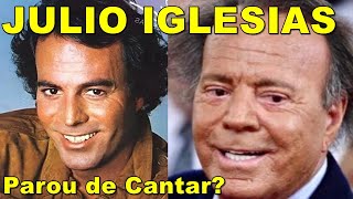 O Que Aconteceu com Julio Iglesias