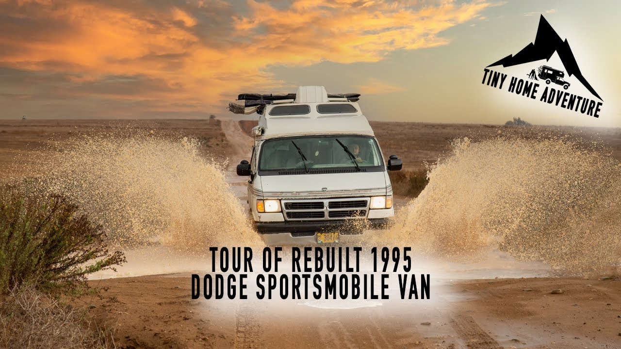 Van tour of rebuilt 1995 Dodge Sportsmobile Campervan