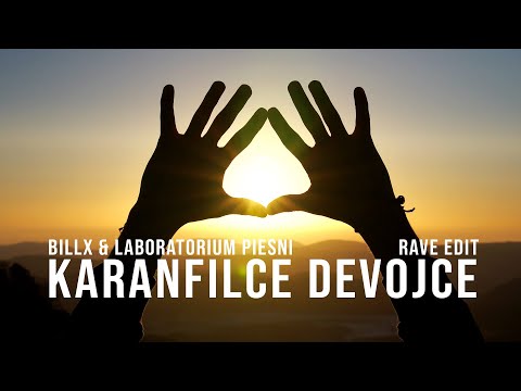 Billx Feat. Laboratorium Pieśni - Karanfilce devojce (rave edit)