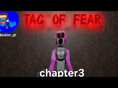 PLAYING TAG OF FEAR CHAPTER3!! [beta_test]