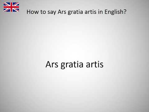 How to say Ars gratia artis in English?