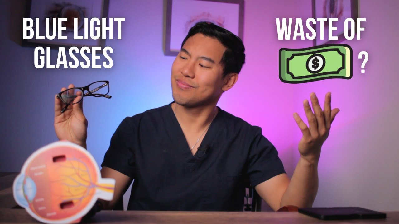 Blue Light Glasses -- A Waste of Money? Explained by an MD