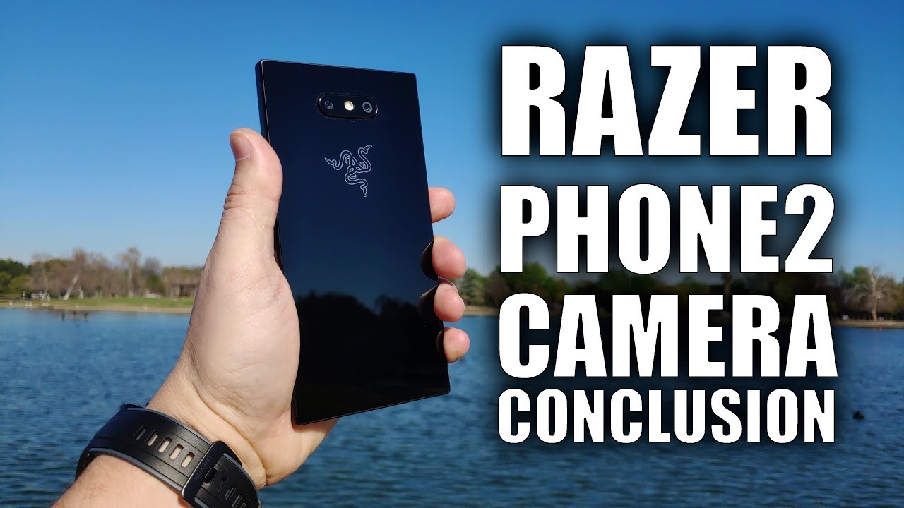Razer Phone 2 Camera Conclusion (and Eulogy)