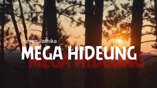 Download lagu Mega hideung - Yayan Jatnika ( lirik ) mp3