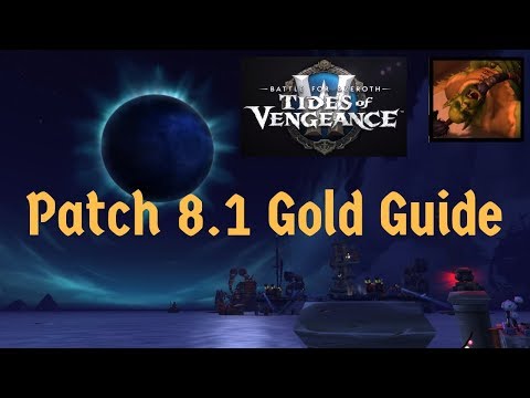 BFA Patch 8.1 Gold Guide: A New Chapter For Gold Making