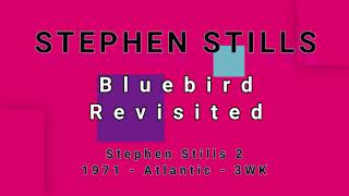 STEPHEN STILLS-Bluebird Revisited (vinyl)