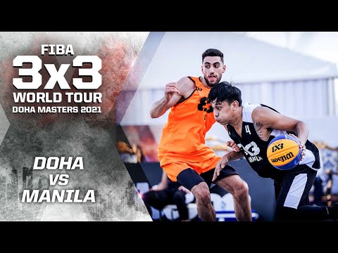 A THRILLER! Doha v Manila | Full Game | FIBA 3x3 World Tour - Doha Masters 2021 | 3x3 Basketball