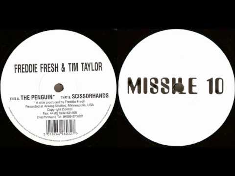 Freddie Fresh & Tim Taylor - Scissorhands - Missile 10
