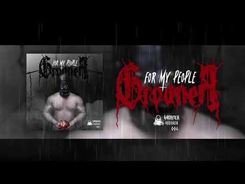 Groan-er - For My People