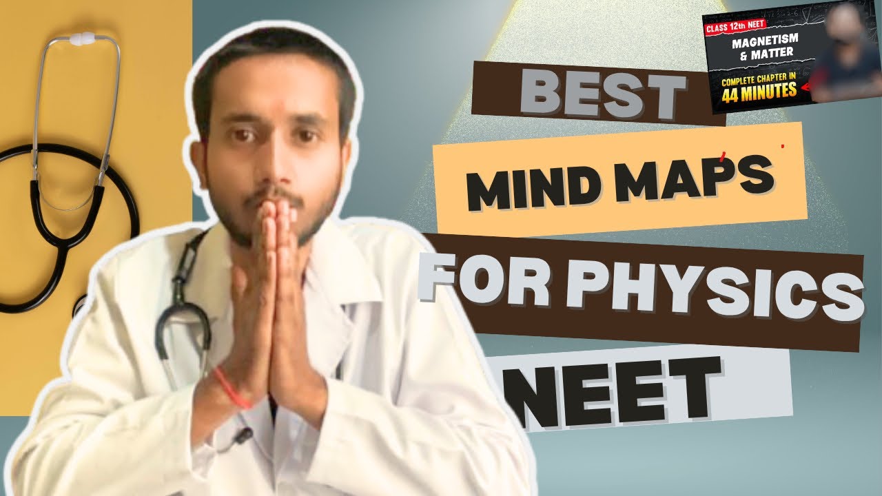 Best mind maps for PHYSICS NEET SCORE 150+ || MINDMAPS FOR PHYSICS ❤️❤️
