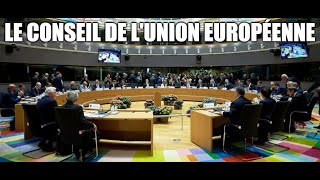 Le Conseil de l’Union européenne
