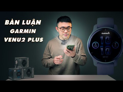 GARMIN VENU 2 PLUS - Tiết lộ cải tiến, tính năng, ngày ra mắt??? - SIÊU PHẨM FLAGSHIP 2022!