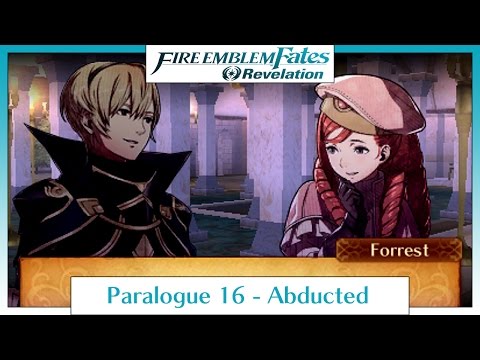 Fire Emblem Fates Revelation - Paralogue 16: Abducted