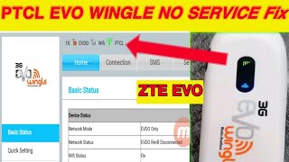 Ptcl Evo Wingle ZTE AC796 No Service Fix