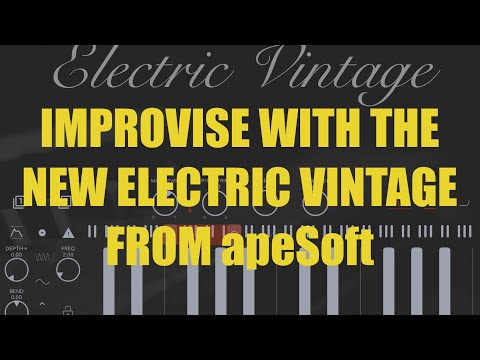 apeSoft Electric Vintage - Showcase: Improvisation