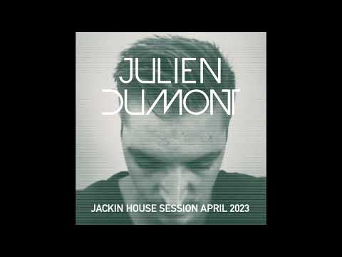 Jackin House Session April 2023 By JULIEN DUMONT