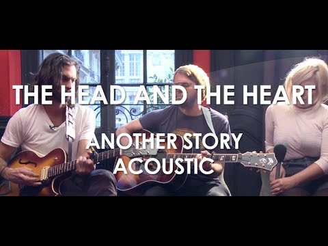 Another Story - The Head And The Heart