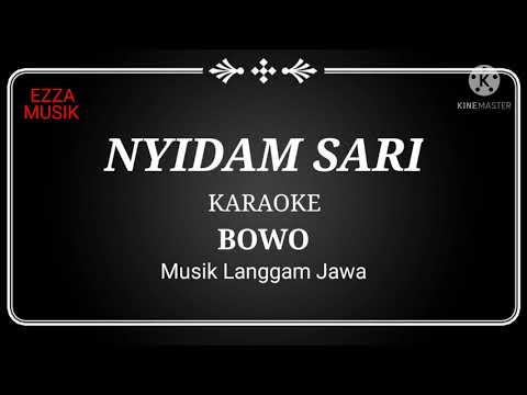NYIDAM SARI KARAOKE BOWO... LANGGAM JAWA VERSI BOWO👍👍👍