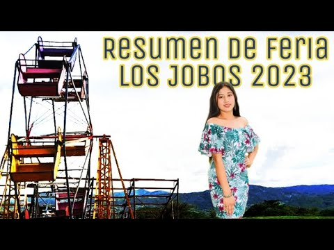 Resumen de feria Los Jobos El Chol 2023 | Melvin Dubon