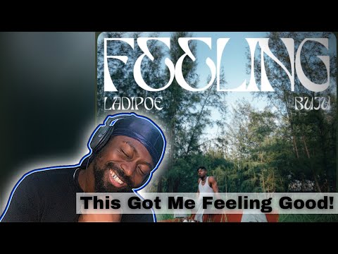 LADIPOE - Feeling feat. Buju (Official Music Video) - Reaction