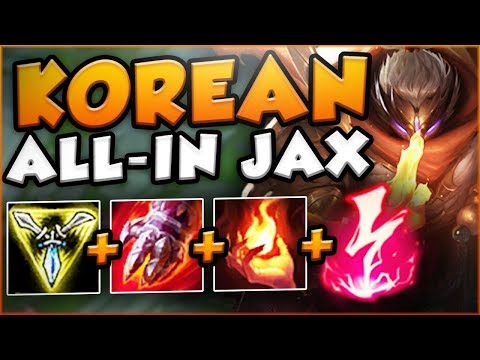 HOW STRONG CAN THIS KOREAN ALL-IN JAX BUILD BE? KOREAN JAX SEASON 8 TOP GAMEPLAY! League of Legends