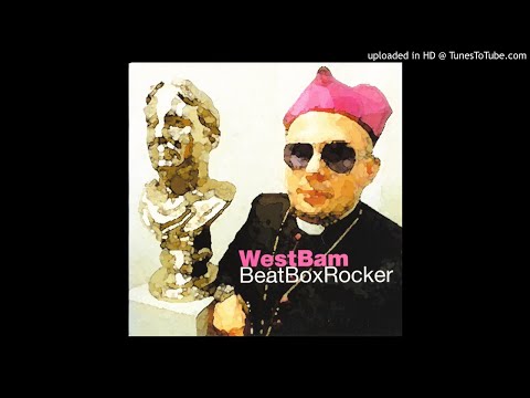Westbam - Beatbox Rocker (Original Mix)