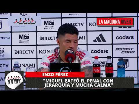ENZO PÉREZ: "MIGUEL (BORJA) PATEÓ EL PENAL CON JERARQUÍA Y MUCHA CALMA"