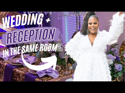 TIPS FOR HAVING A WEDDING + RECEPTION IN THE SAME ROOM| EVENT PLANNING| LIVING LUXURIOUSLY FOR LESS